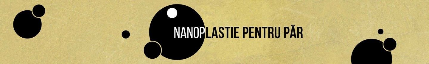 Nanoplastia părului